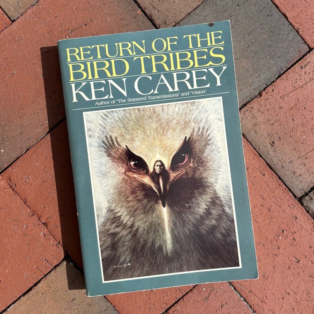 1988 Return of the Bird Tribes Ken Carey Shaman Native American Culture Vision